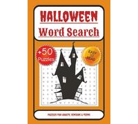 Halloween Word Search Puzzle Book: Word Searches with Easy to Read Print for a Fun and Spooky Halloween Themed and More I +50 Puzzles, I 6x9 inches, ... Gift for Vacations, Holidays and Free Times