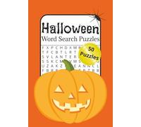Halloween Word Search Puzzles: Word search puzzles about Halloween, 6x9 inches, 100 pages, 50 puzzles, great gift for all ages.