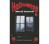 Halloween Word Search: Spooky Halloween 6X9 Word Search Puzzles for Adults, Teens & Kids - Over 50 Fun Brain Games with Solutions