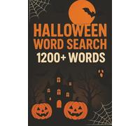 Halloween Word Search with 1200+ Words: Activity Book for Adults, Seniors, and Kids with Solutions