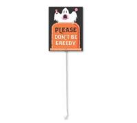 Halloween Yard Sign Please Dont Be Greedy Decorations Yard Signs Decorative Garden Stakes Aluminum Outdoor Lawn Signs for Halloween Party Yard Lawn Garden Decorations