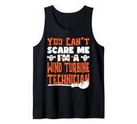 Halloween You Can't Scare Me I'm Wind Turbine Technician Tank Top