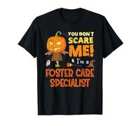Halloween You Don't Scare Foster Care Specialist Funny T-Shirt