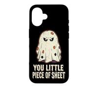 Halloween You Little Piece Of Sheet Funny Sarcastic Ghost Case for iPhone 16