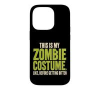 Halloween Zombie This Is My Costume Before Getting Bitten Case for iPhone 14 Pro