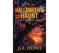Halloween's Haunt: 22 (Larry Macklin Mysteries)