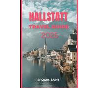 HALLSTATT TRAVEL GUIDE 2025 (ROAM THE EARTH)