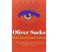 Hallucinations by Oliver Sacks (2013-08-29)