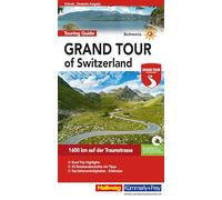 Hallwag Reiseführer Grand Tour of Switzerland Touring Guide, deutsche Ausgabe: Ein umfassender Guide zu den spektakulärsten Sehenswürdigkeiten der Schweiz. Mit Tipps, Must-Sees und Karten