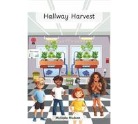 Hallway Harvest: 2 (Aquaponics Club)