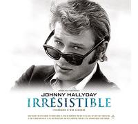 Hallyday, Johnny - Irrésistible