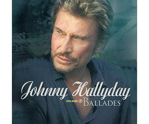 Hallyday, Johnny - Johnny Hallyday: Ballades & Mots D'amour;Volume 2