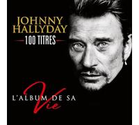 Hallyday, Johnny - L'album De Sa Vie - 100..