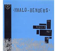 Halo Benders - The Rebels Not In [CASSETTE]