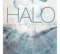 Halo - Holy And Lost Origin