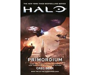 Halo: Primordium: 2 (The Forerunner Saga)