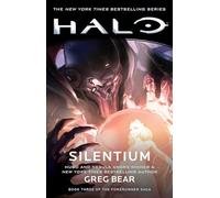 Halo: Silentium: Book Three of the Forerunner Saga: 10