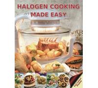 Halogen Cooking Made Easy: Part of the Halogen Made Simple Range