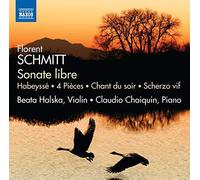 Halska/chaiquin - Schmitt:Sonate Libre [CD]