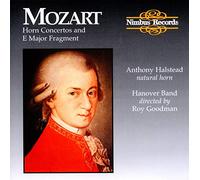 Halstead/Hanover - Wolfgang Amadeus Mozart: Horn Concertos and E major Fragment