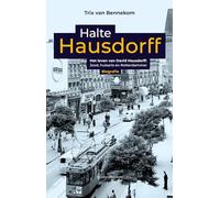 Halte Hausdorff: Het leven van David Hausdorff: Jood, huisarts en Rotterdammer