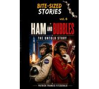 Ham and Bubbles: Bite Sized Stories vol 6