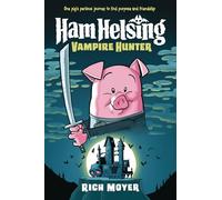 Ham Helsing #1: Vampire Hunter
