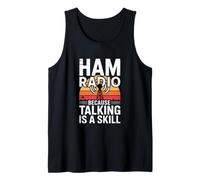 Ham Radio Because Talking is A Skill Retro Tank Top