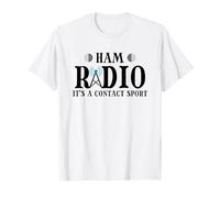 Ham Radio It's A Contact Sport, Funny Amateur Radio Hobbyist T-Shirt