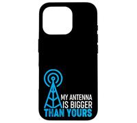 Ham Radio Operator Saying - My Antenna Is Bigger Than Yours Case for iPhone 16 Pro