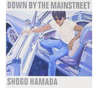 Hamada, Shogo - Down By the Mainstreet