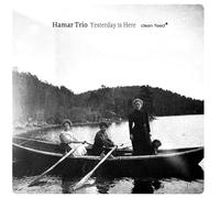 Hamar Trio - Yesterday Is Here