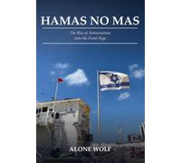 Hamas No Mas: The Rise of Antisemitism onto the Front Page
