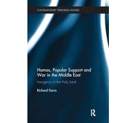 Hamas, Popular Support and War in the Middle East: Insurgency in the Holy Land (Contemporary Terrorism Studies)