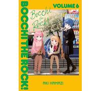 Hamazi, Aki - Bocchi the Rock!, Vol. 6: Volume 6 (BOCCHI THE ROCK GN)