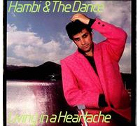 Hambi & The Dance - Living In A Heartache