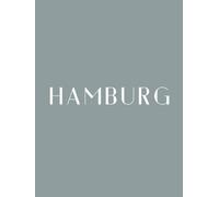 Hamburg: A Decorative Book | Perfect for Coffee Tables, Bookshelves, Interior Design & Home Staging