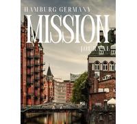 Hamburg Germany Mission Journal