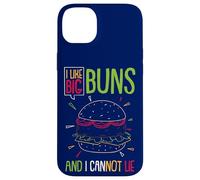 Hamburger I Like Big Buns And I Cannot Lie Funny Burger Case for iPhone 14 Plus