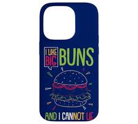 Hamburger I Like Big Buns And I Cannot Lie Funny Burger Case for iPhone 14 Pro