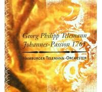Hamburger Telemann Orchester - Johannes Passion 1765