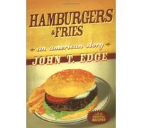 Hamburgers & Fries: An American Story