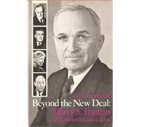 Hamby: Beyond The New Deal (cloth): Harry S.Truman and American Liberalism
