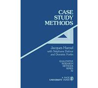 HAMEL: CASE STUDY METHODS (PAPER): 32 (Qualitative Research Methods)