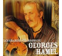 Hamel, Georges - Grandes Chansons De
