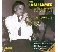 Ian Hamer Sextet - Acropolis - featuring Tubby Hayes, Dick Morrissey & Alan Skidmore