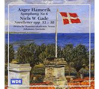 Hamerik: Symphony No.6/Gade: Novelette, Opp.53 & 58