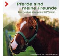 Hametner,Michael - Pferde Sind Meine Freunde/der Richtige Umgang mit/