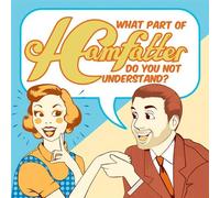 Hamfatter - What Part Of Hamfatter Do You Not Understand?