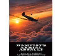 Hamfist'S Aerial Assault: The Air Combat Adventures Continue